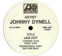 Dynell, Johnny - Jam Hot / Love Find a Way [VINYL]