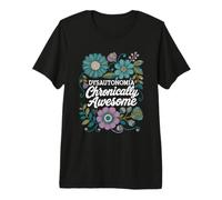 Dysautonomia Chronically Awesome Awareness Floral Design Premium T-Shirt