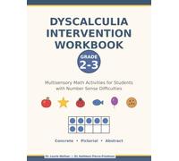 Dyscalculia Intervention Workbook: Multisensory Math Activities for Students with Number Sense Difficulties, Grades 2-3, with 150+ Activities, Ten ... (Every Mind Learning Intervention Workbooks)