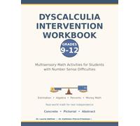 Dyscalculia Intervention Workbook: Multisensory Math Activities for Students with Number Sense Difficulties, Grades 9-12, with Algebra, Percents, ... (Every Mind Learning Intervention Workbooks)