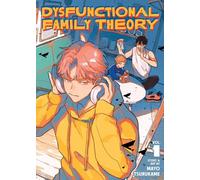 Dysfunctional Family Theory Vol. 1