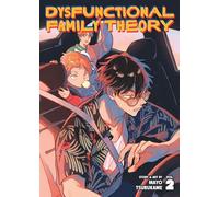 Dysfunctional Family Theory Vol. 2