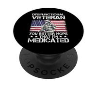 dysfunctional veteran hope better medicated Design PopSockets Adhesive PopGrip