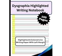 Dysgraphia Writing Paper: Adaptive Highlighted Handwriting Practice Notebook with Colored Lines and Left Margin for Kids with Dysgraphia, Dyslexia, ... Wide Ruled, Large 8.5 x 11 Inches, 100 Pages