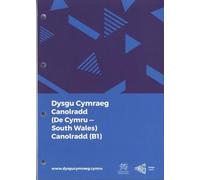 Dysgu Cymraeg: Canolradd/Intermediate De Cymru/South Wales