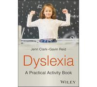 Dyslexia: A Practitioner's Guide - Activity Book