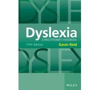 Dyslexia : A Practitioner's Handbook