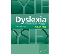 Dyslexia: A Practitioner's Handbook by Gavin Reid (2016-03-21)