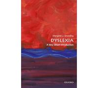 Dyslexia: A Very Short Introduction (Very Short Introductions)