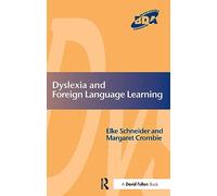 Dyslexia and Modern Foreign Languages (Bda Curriculum)