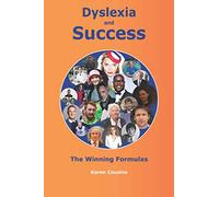 Dyslexia and Success: The Winning Formulas