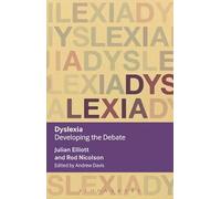 Dyslexia: Developing the Debate (Key Debates in Educational Policy)