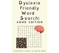Dyslexia Friendly Word Search: ADHD Edition: 50+ Energizing Large-Print Puzzles on Hyperfocus, Attention Shifts and Creative Strengths|Easy-Read Font ... Brain Breaks, Therapy Toolkits and Family Fun