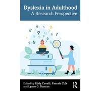 Dyslexia in Adulthood : A Research Perspective