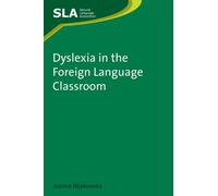 Dyslexia in the Foreign Language Classroom