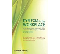 Dyslexia in the Workplace: An Introductory Guide