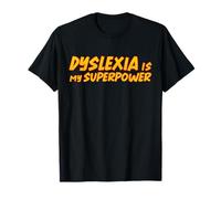 Dyslexia is My Superpower Dyslexia Awareness Month T-Shirt