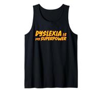 Dyslexia is My Superpower Dyslexia Awareness Month Tank Top