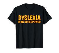 Dyslexia is My Superpower Dyslexia Awareness T-Shirt