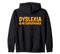 Dyslexia Is My Superpower Dyslexia Awareness Zip Hoodie