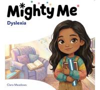 Dyslexia (Mighty Me)