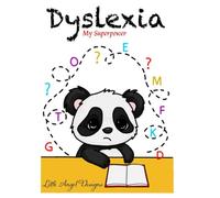 Dyslexia: My Superpower (Childhood Learning Difficulties)