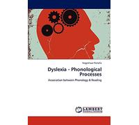 Dyslexia - Phonological Processes: Association between Phonology & Reading