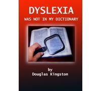 Dyslexia Was Not in My Dictionary