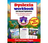 Dyslexia Workbook All about syllables: Orton-Gillingham approach to structured literacy