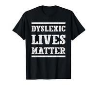 Dyslexic Lives Matter Funny Dyslexia Awareness Graphic T-Shirt