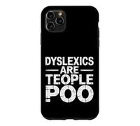 Dyslexics Are Teople Poo Dyslexia Awareness |- Case for iPhone 11 Pro Max
