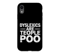 Dyslexics Are Teople Poo Dyslexia Awareness |- Case for iPhone XR
