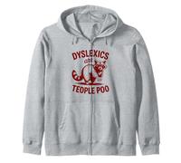 Dyslexics Are Teople Poo Funny Dyslexia Awareness Raccoon Zip Hoodie