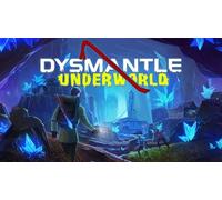 DYSMANTLE: Underworld
