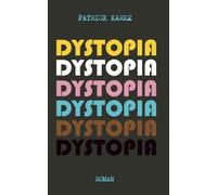 DYSTOPIA (UTOPIA-TRILOGIE)