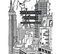 DYSTOPIAN VORTEX: DYSTOPIAN ELECTRIC VORTEX ATTACKS THE CITIES OF THE WORLD'S (Driven By Dystopia)
