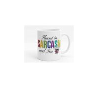 Dyzi Fluent in Sarcasm & Tea Funny Quote Ceramic Mug in White Dyzi White