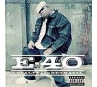 E-40 - Loyalty & Betrayal