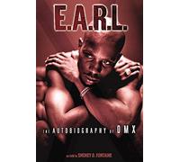 [( E.A.R.L.: The Autobiography of DMX By Fontaine, Smokey D ( Author ) Paperback Oct - 2003)] Paperback