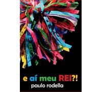 E Aí Meu Rei?!