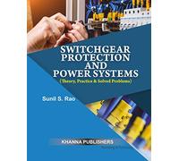 E_Book Switchgear Protection and Power Systems (Theory, Practice & Solved Problems)