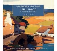 E. C. R. Lorac Murder in the Mill-Race Paperback Book in White E. C. R. Lorac White