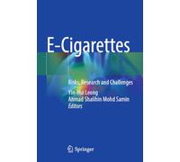 E-Cigarettes: Risks, Research and Challenges