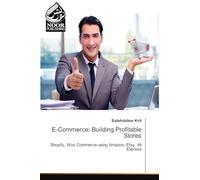 E-Commerce: Building Profitable Stores