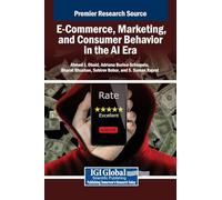 E-Commerce, Marketing, and Consumer Behavior in the AI Era