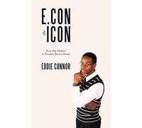 E.Con the Icon: from Pop Culture to President Barack Obama