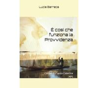 È così che funziona la Provvidenza