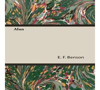 E. F. Benson Alan Paperback Book E. F. Benson Multicolor