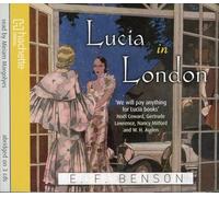 E. F. Benson - Lucia in London by E. F. Benson - Read by Miriam Margolyes - Abridged