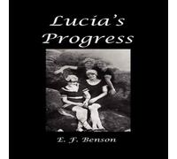 E. F. Benson Lucia's Progress Hardcover Book E. F. Benson Multicolor
